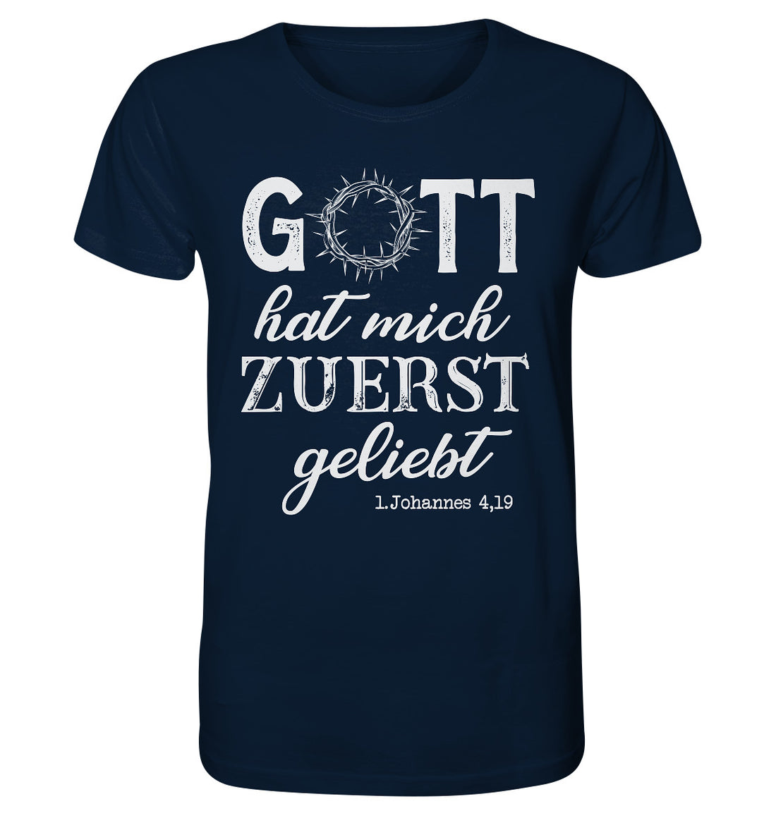 1.Joh 4,19 - Zuerst geliebt - Organic Shirt