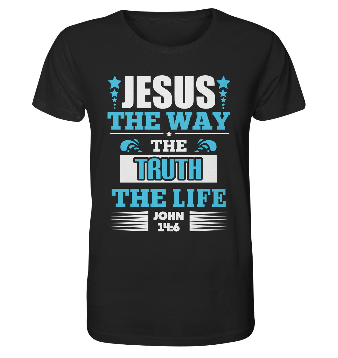 Joh 14,6 - (Way, Truth, Life) - Organic Shirt