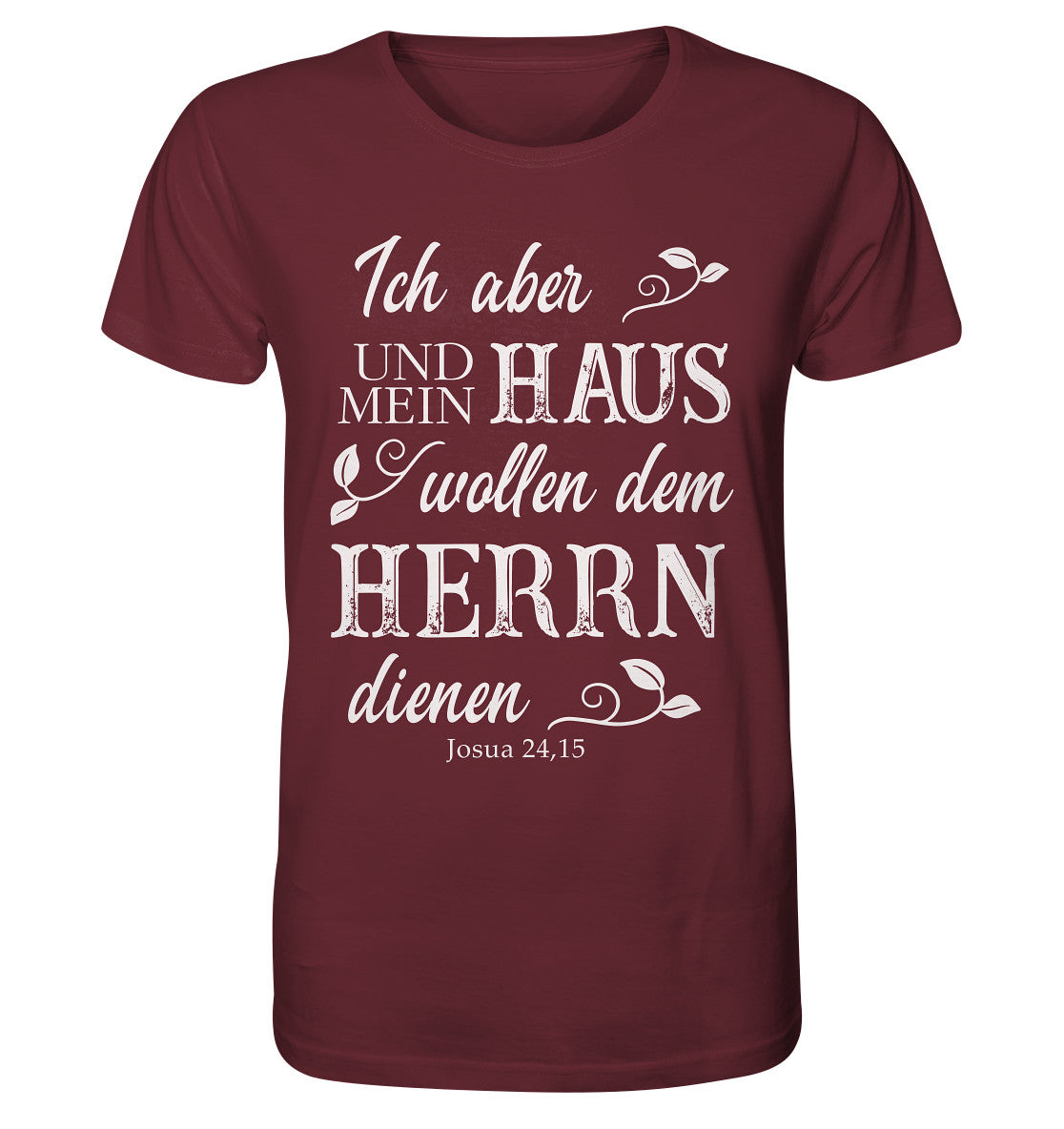 Jos 24,15 - Mein Haus - Organic Shirt