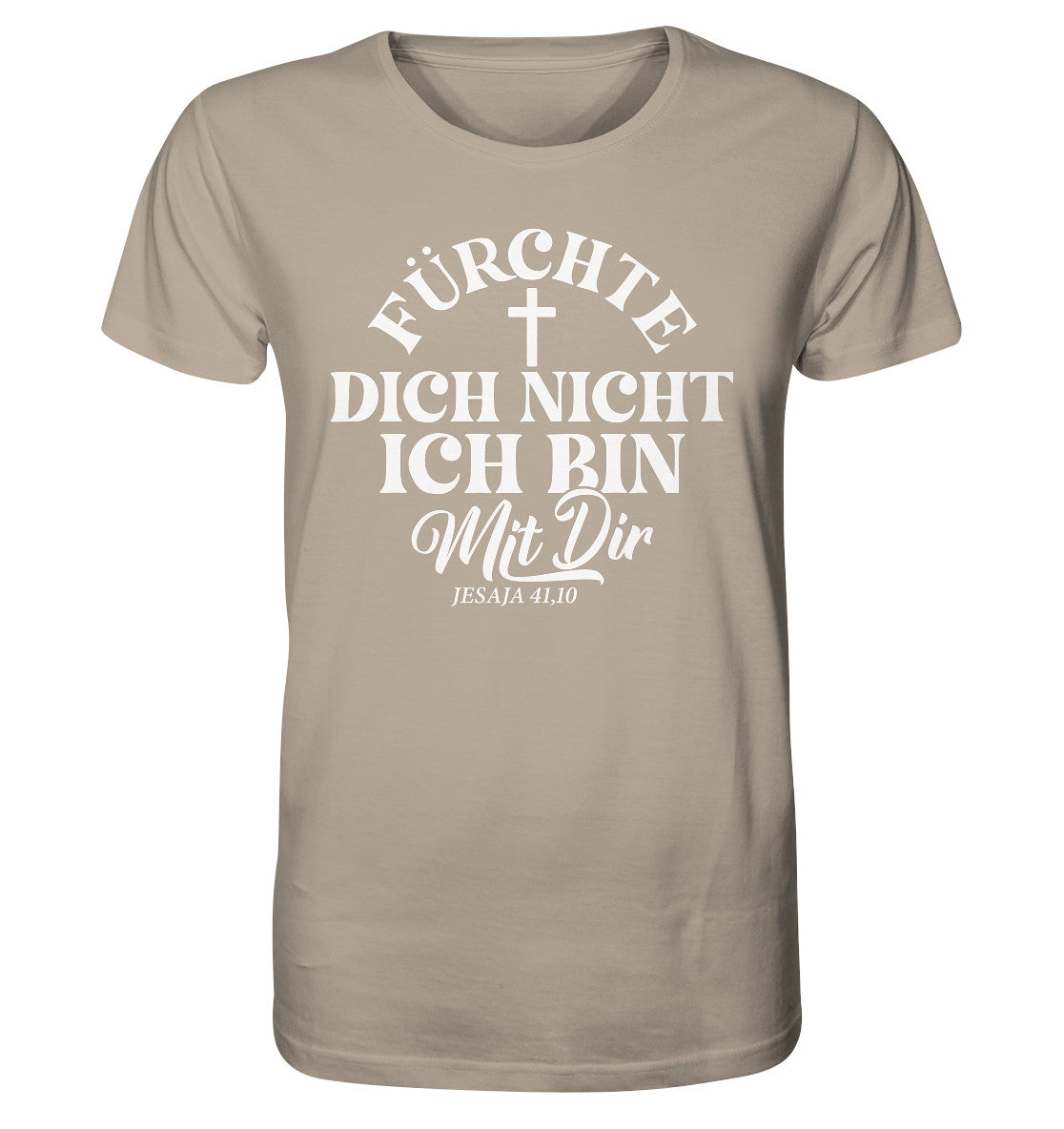 Jes 41,10 - Fürchte dich nicht - Organic Shirt