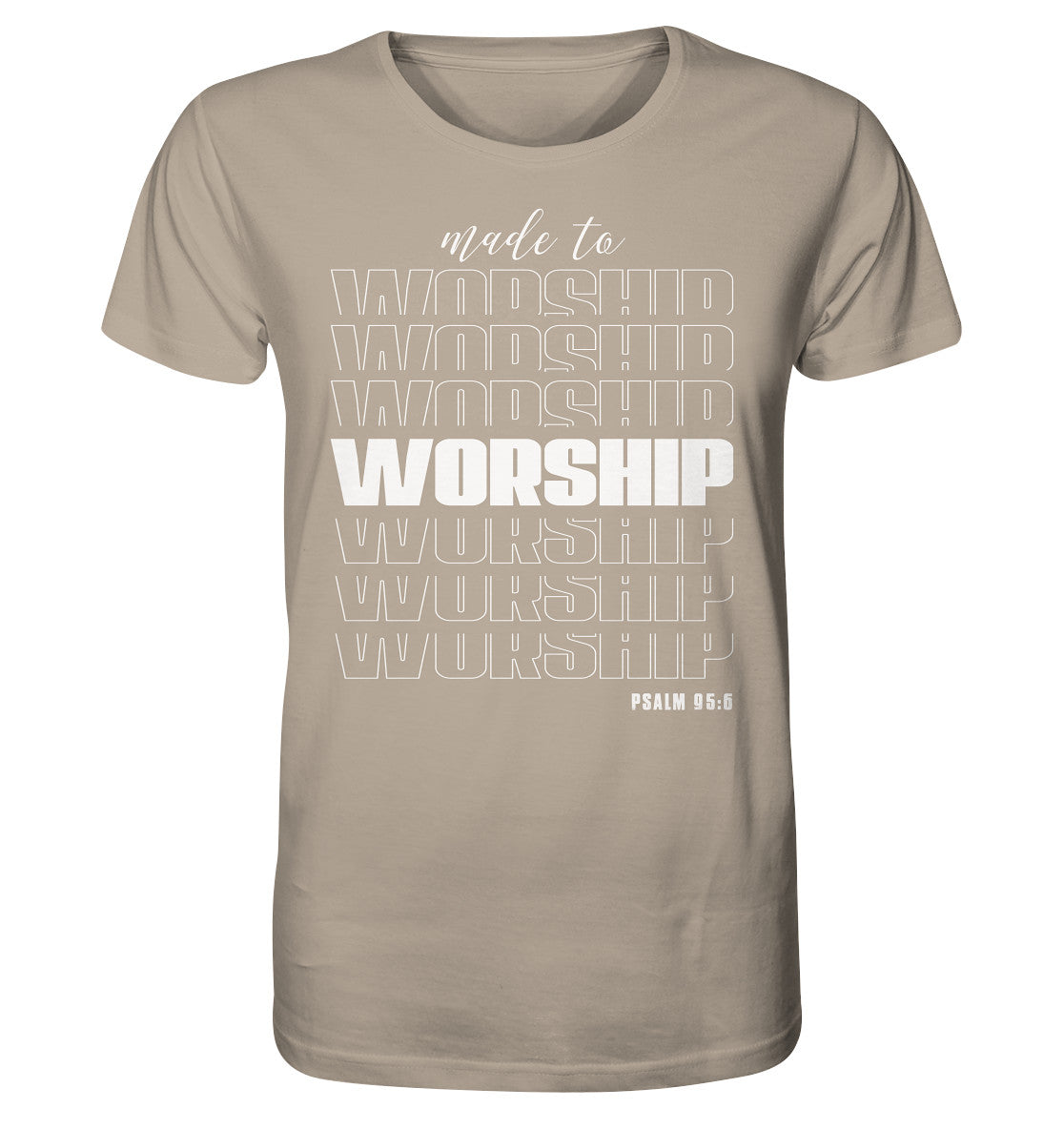 Ps 95,6 - made to WORSHIP - Organic Shirt