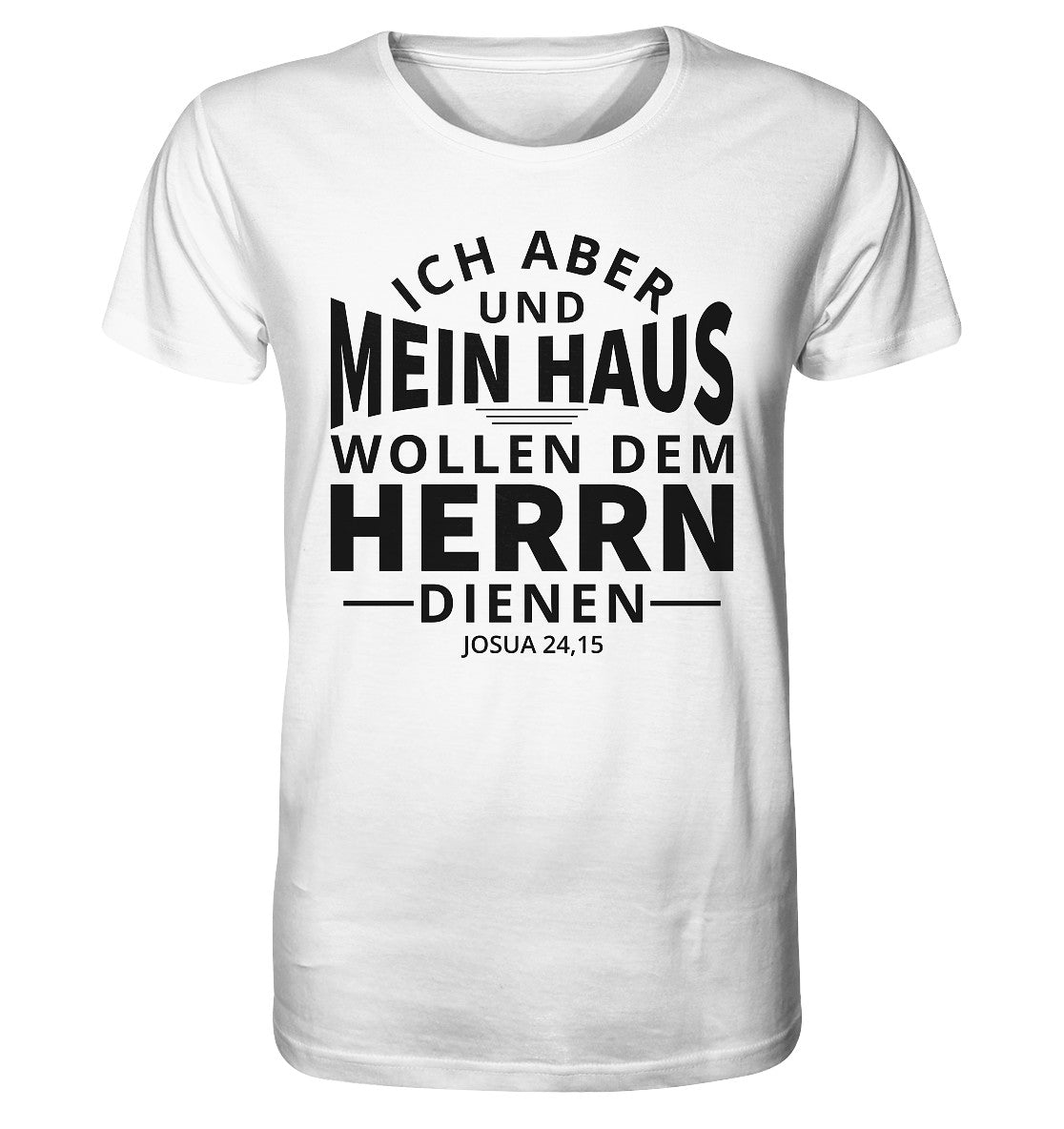 Jos 24,15 - Mein Haus (2) - Organic Shirt