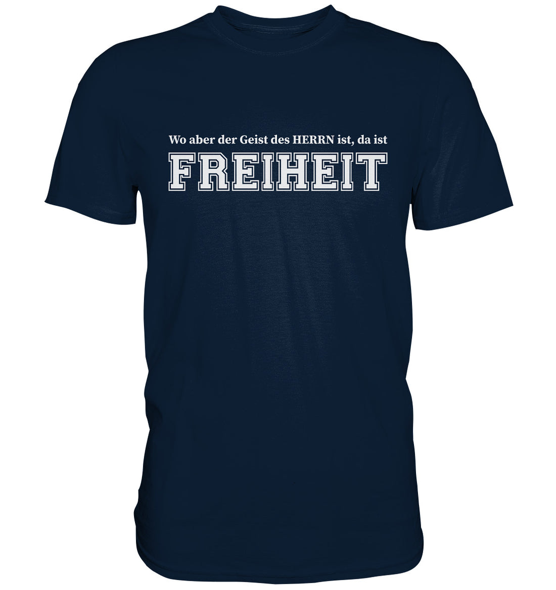 2.Kor 3,17 - Freiheit - Premium Shirt