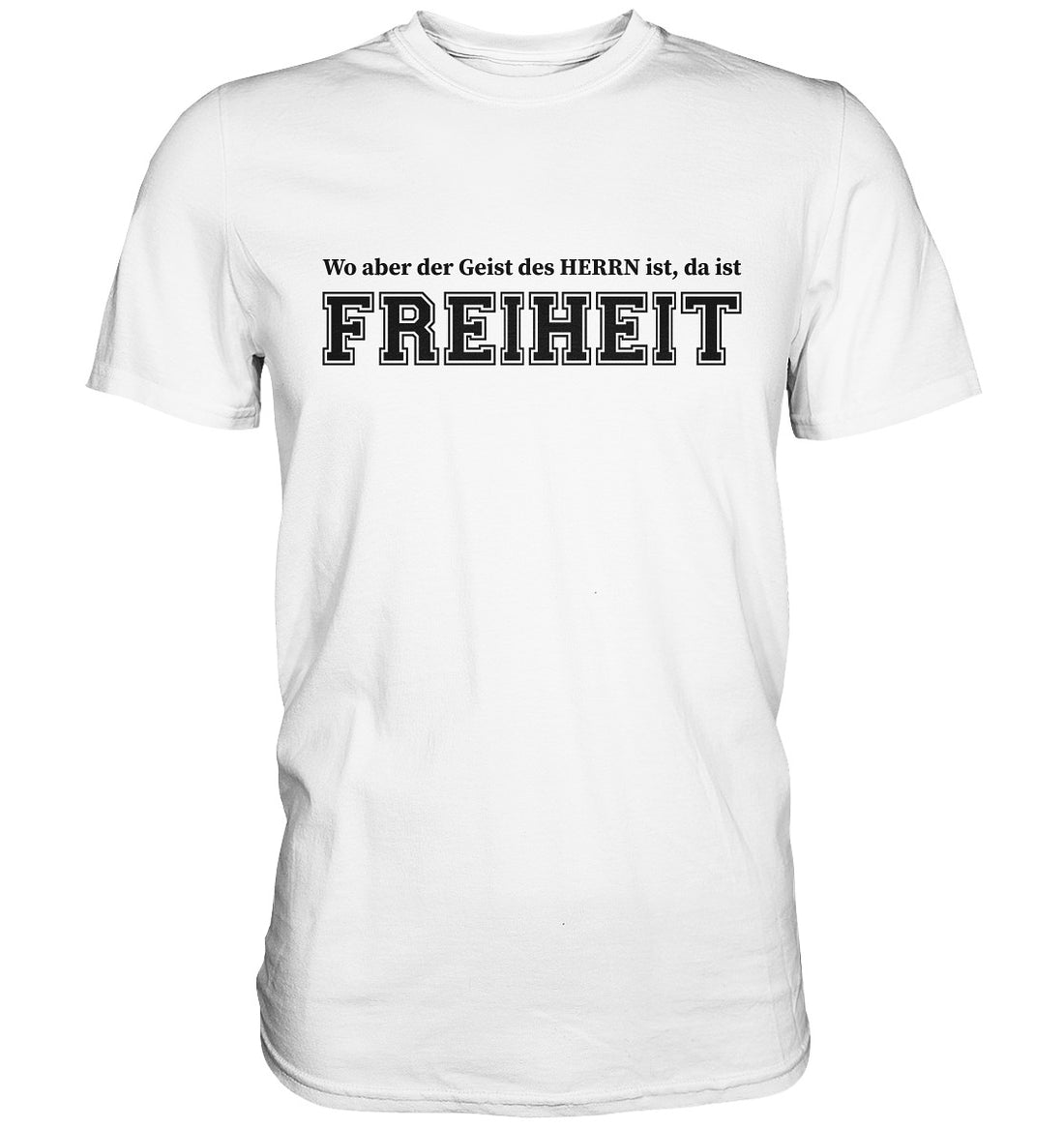 2.Kor 3,17 - Freiheit - Premium Shirt