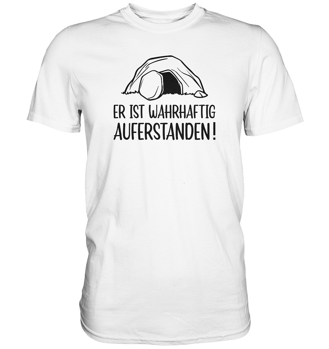 Er ist wahrhaftig auferstanden! - Premium Shirt