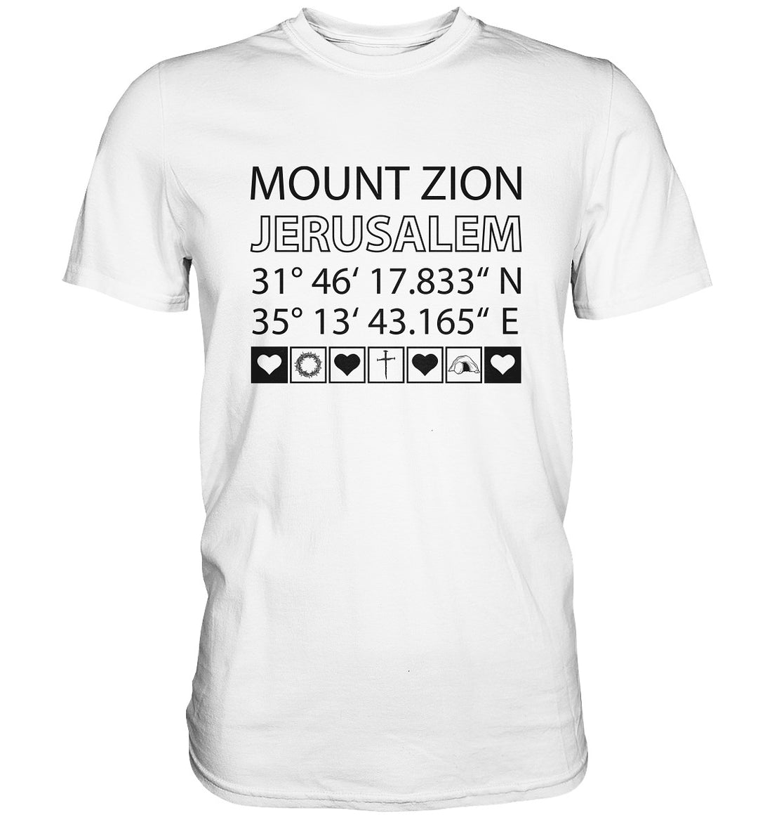 Joel 3,5 - Mount Zion - Premium Shirt