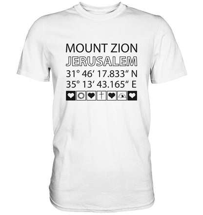 Joel 3,5 - Mount Zion - Premium Shirt