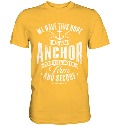 Hebr 6,19 - Anchor - Premium Shirt