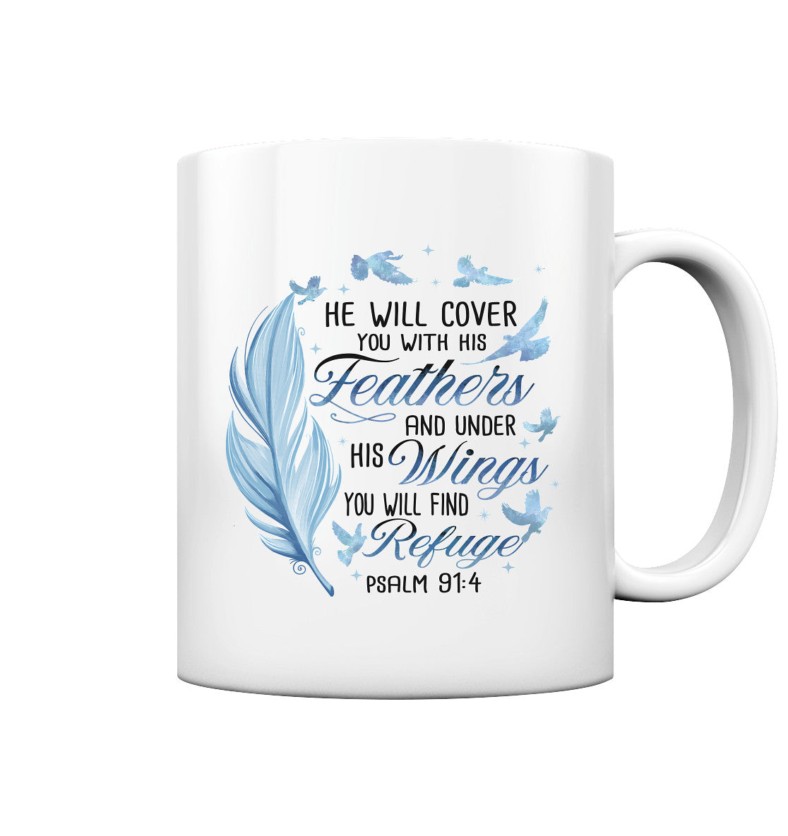 Ps 91,4 - He will cover - Tasse glossy