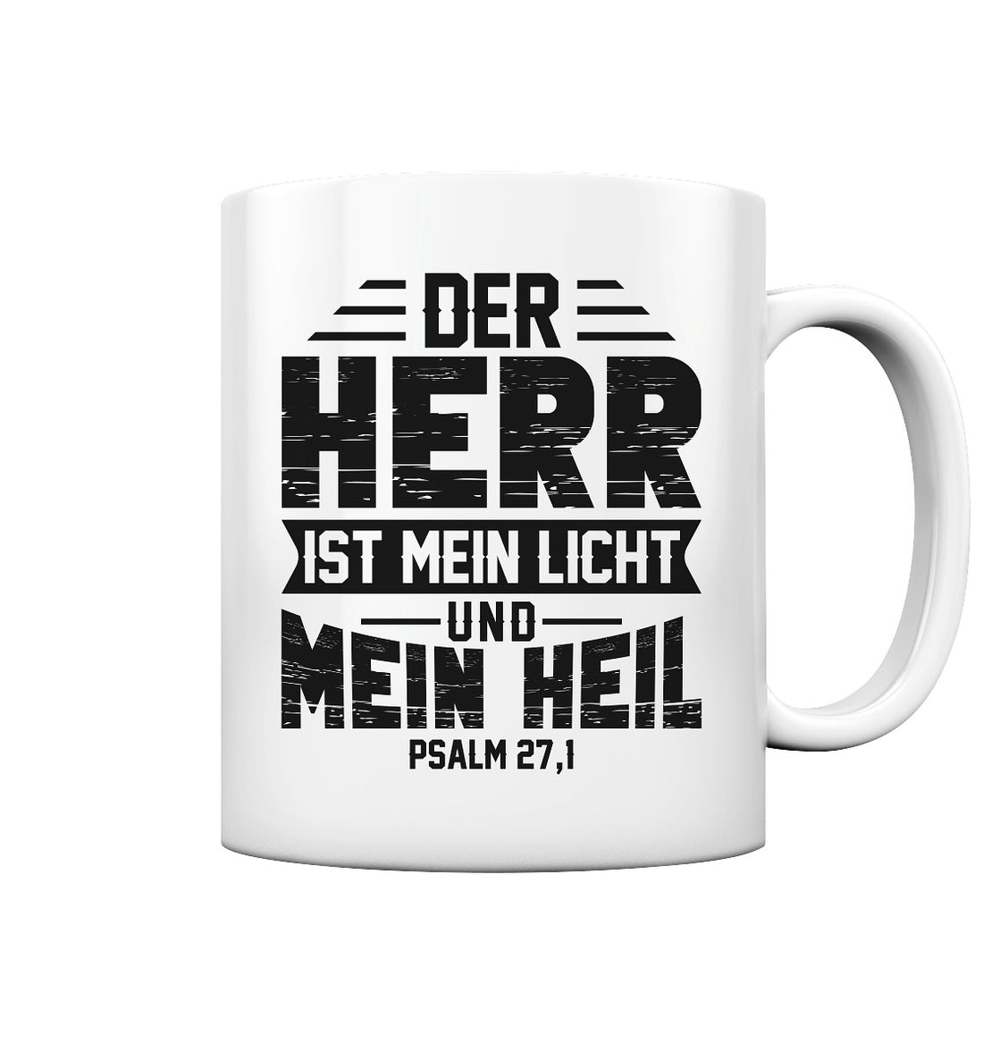 Ps 27,1 - Der HERR ist mein Licht &amp; mein Heil(1) - Tasse glossy