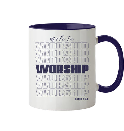 Ps 95,6 - made to WORSHIP - Tasse zweifarbig