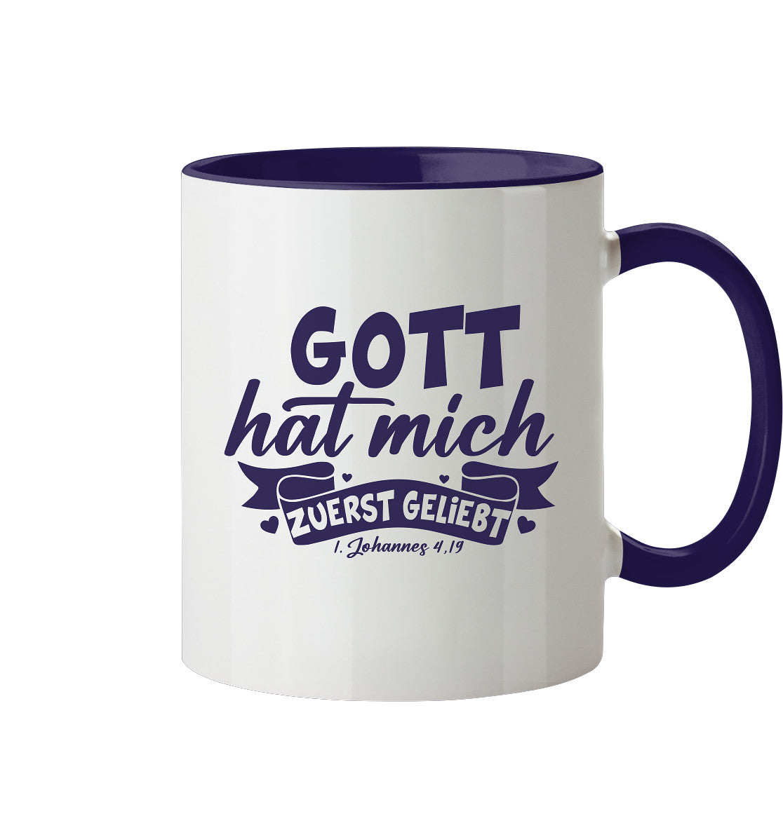 1.Joh 4,19 - Zuerst geliebt(2) - Tasse zweifarbig