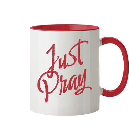 Mk 1,35 / 1.Thess 5,17 - Just Pray - Tasse zweifarbig