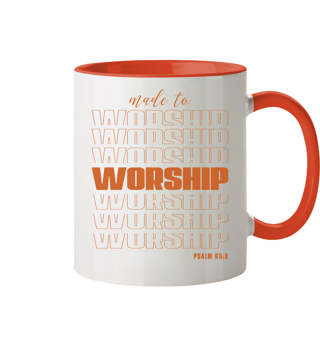 Ps 95,6 - made to WORSHIP - Tasse zweifarbig