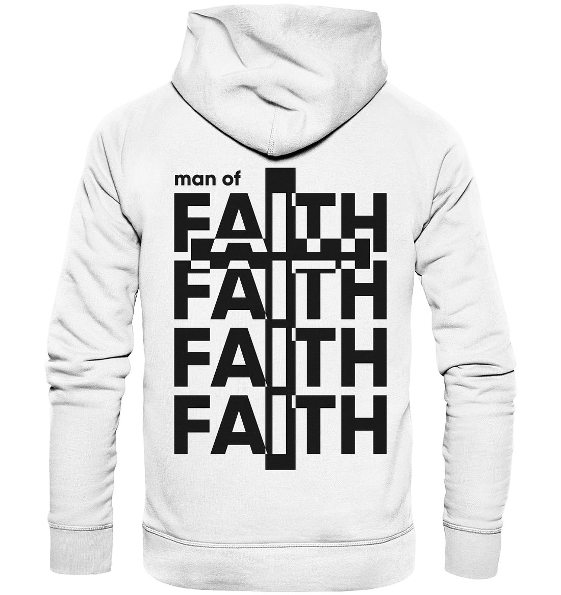 Man of FAITH - Organic Hoodie