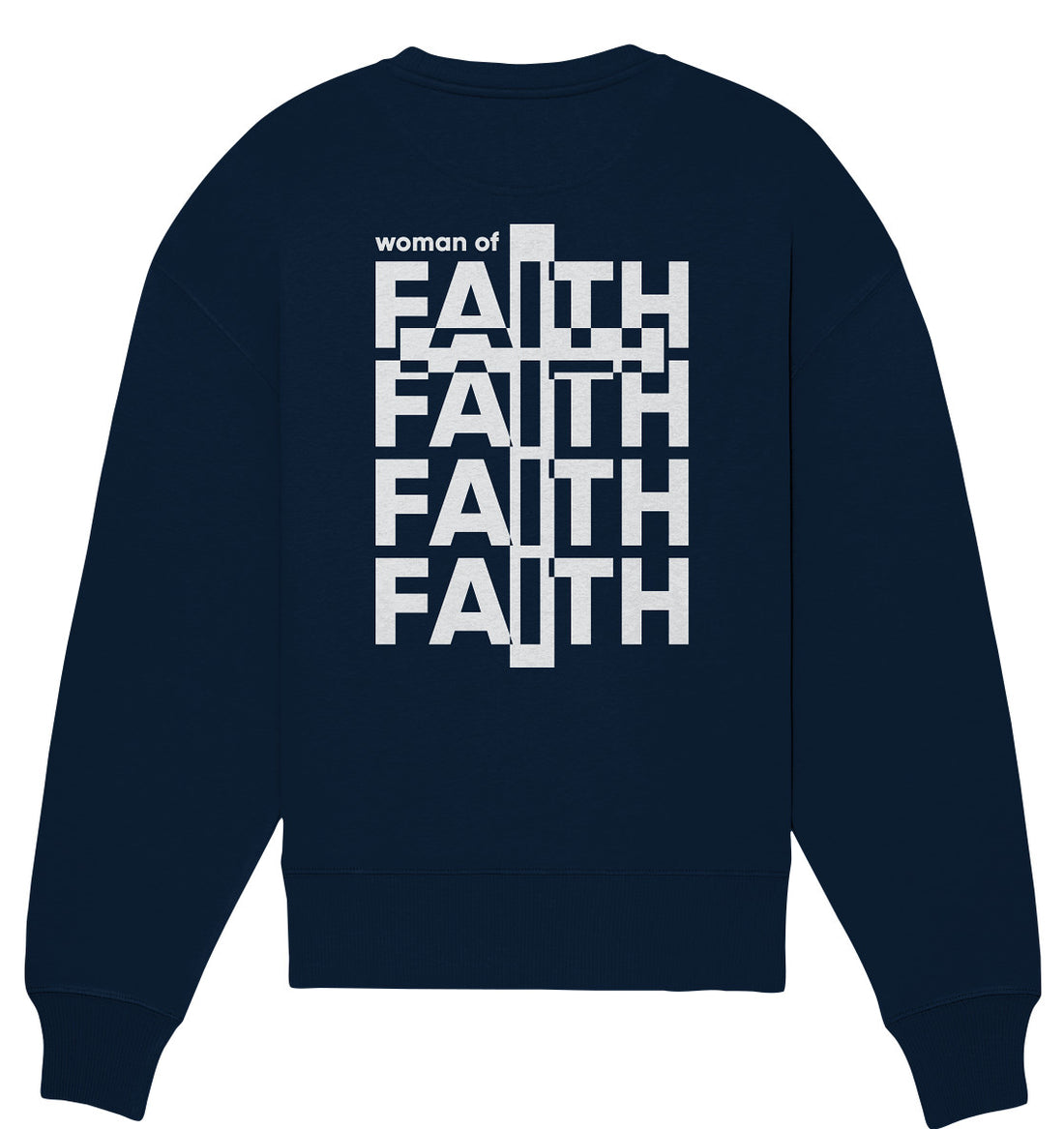 Woman of Faith - Organic Oversize Sweatshirt