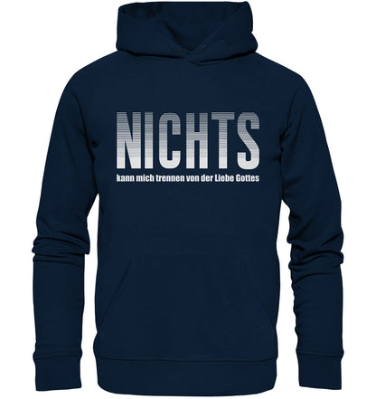 Röm 8,38-39 - NICHTS - Organic Hoodie