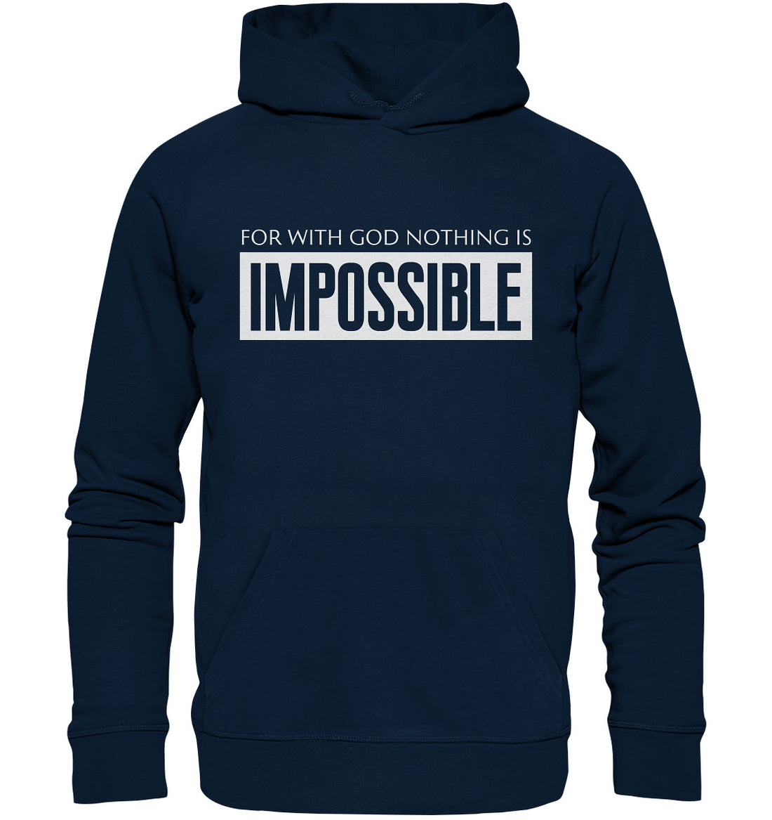 Lk 1,37 - IMPOSSIBLE - Organic Hoodie