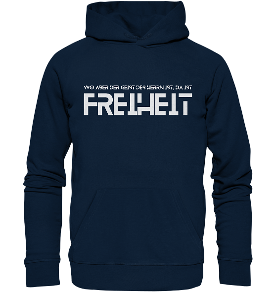 2.Kor 3,17 - Freiheit 2 - Organic Hoodie