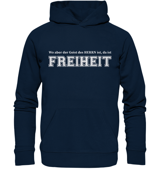 2.Kor 3,17 - Freiheit - Organic Hoodie