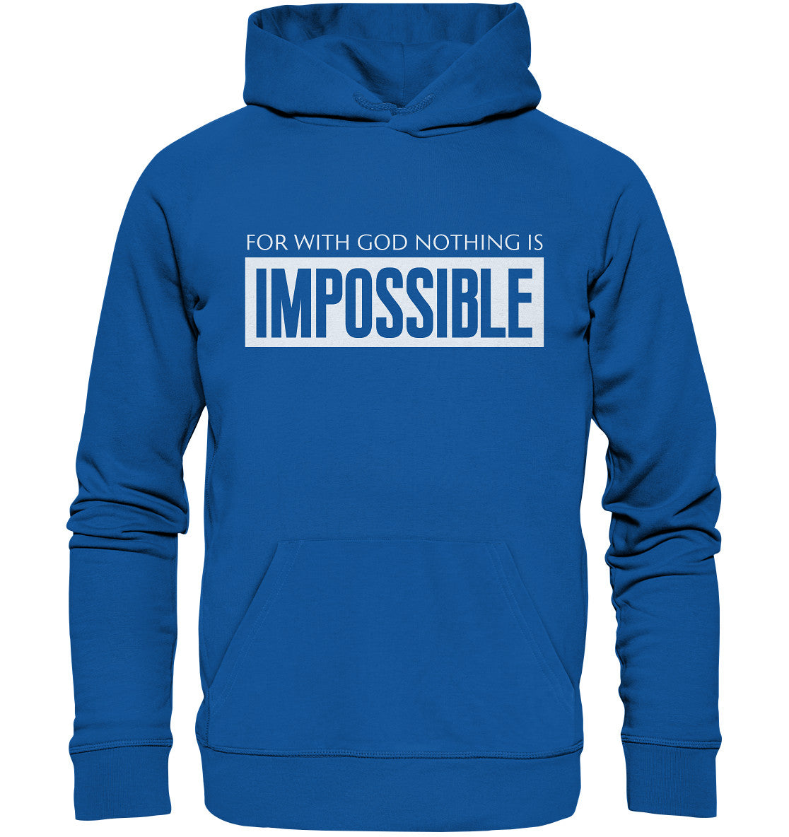 Lk 1,37 - IMPOSSIBLE - Organic Hoodie