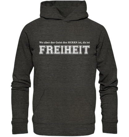 2.Kor 3,17 - Freiheit - Organic Hoodie