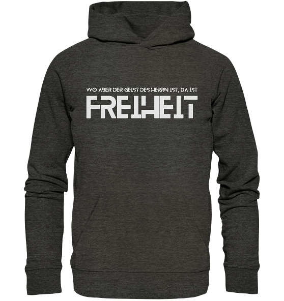 2.Kor 3,17 - Freiheit 2 - Organic Hoodie