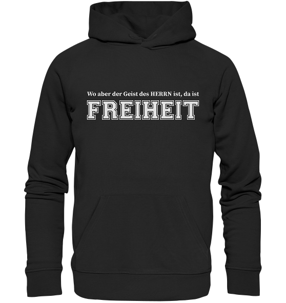 2.Kor 3,17 - Freiheit - Organic Hoodie