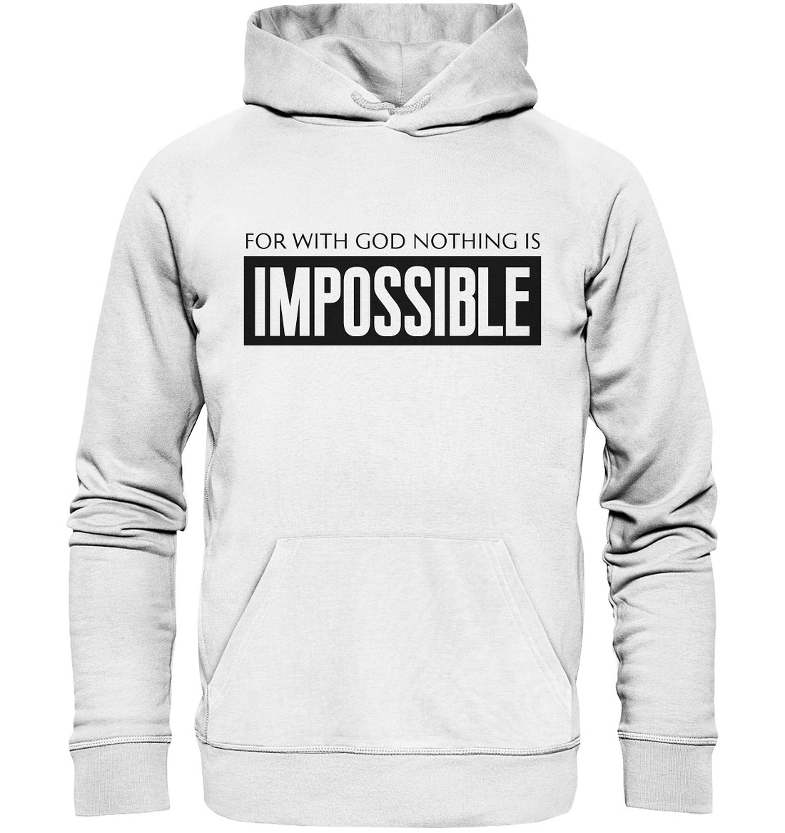 Lk 1,37 - IMPOSSIBLE - Organic Hoodie