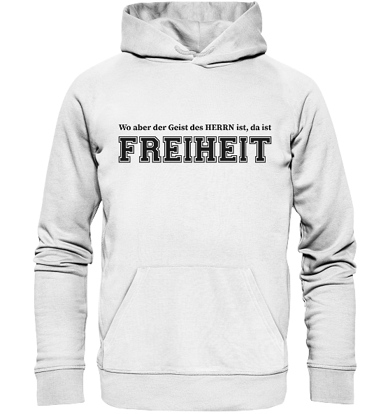 2.Kor 3,17 - Freiheit - Organic Hoodie