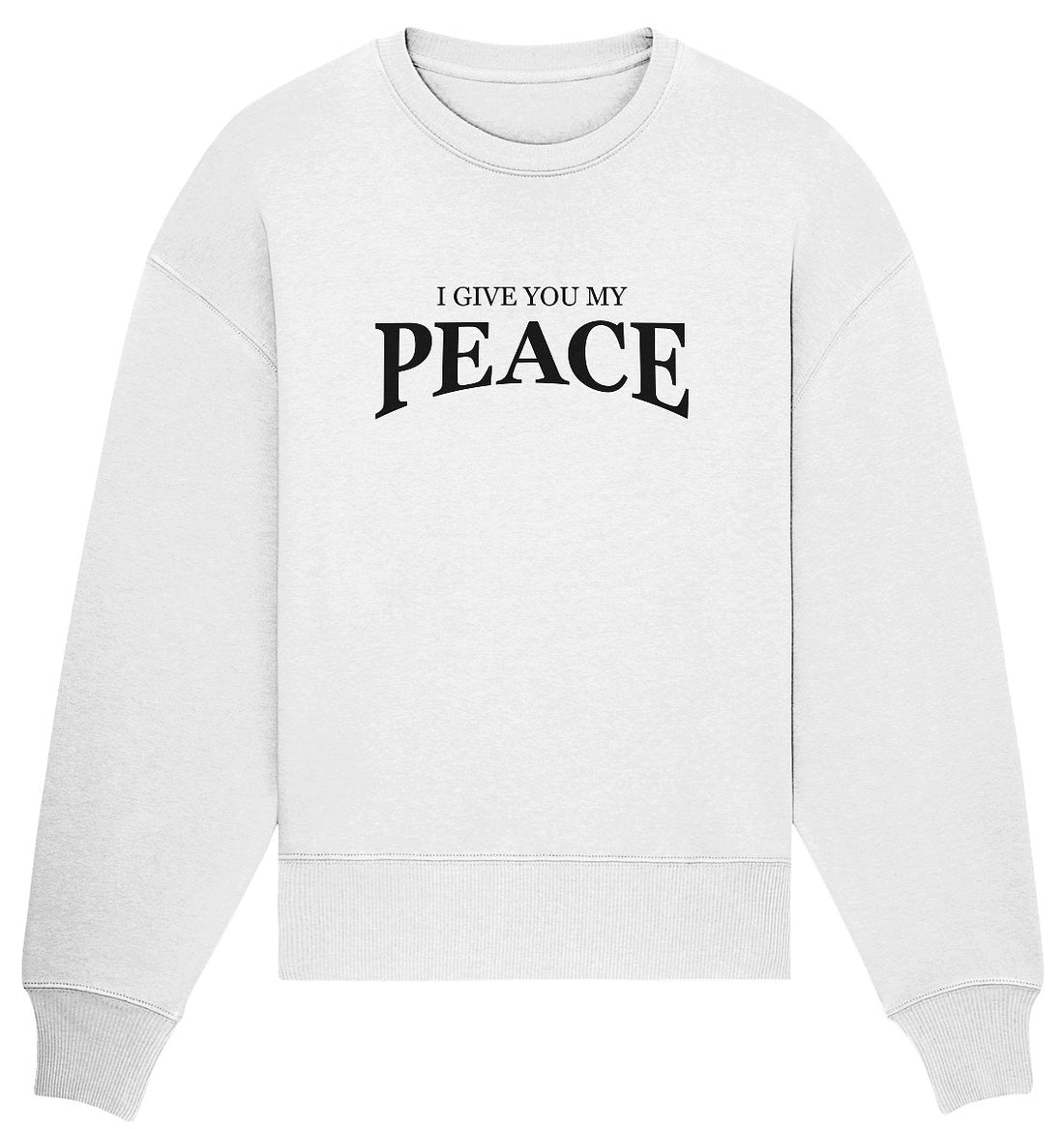 Joh 14,27 - PEACE - Organic Oversize Sweatshirt