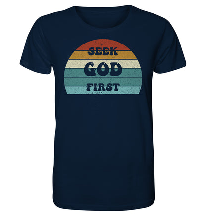 Mt 6,33 - Seek God First - Organic Shirt