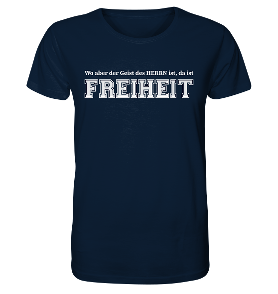 2.Kor 3,17 - Freiheit - Organic Shirt