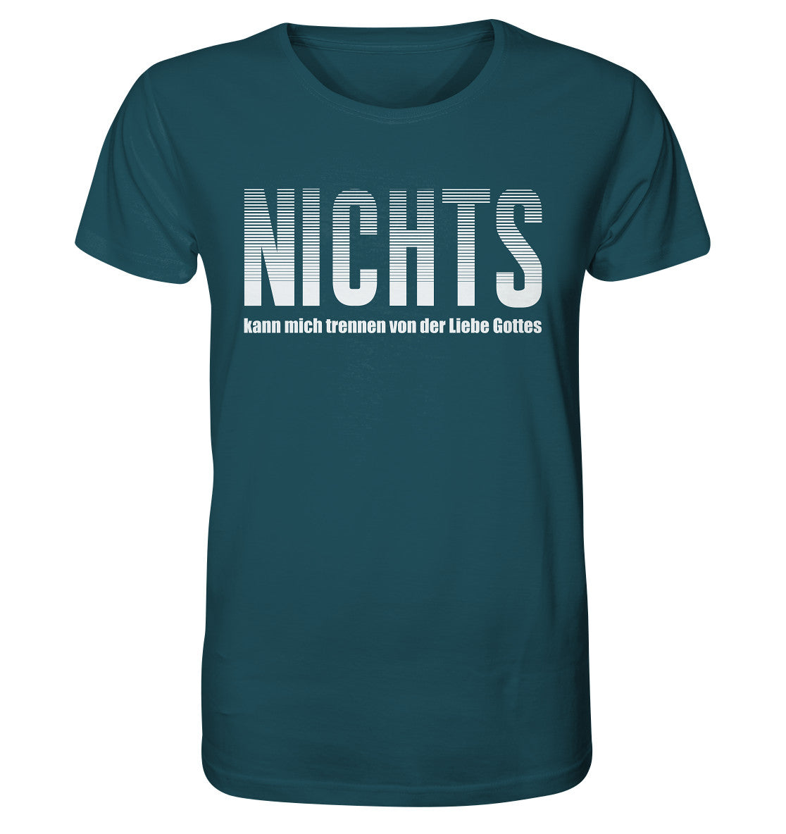 Röm 8,38-39 - NICHTS - Organic Shirt