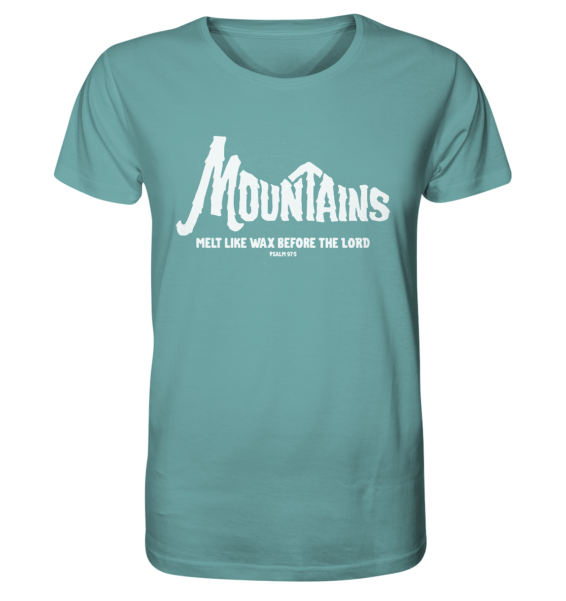 Ps 97,5 - Mountains (2) - Organic Shirt