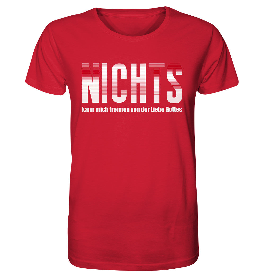 Röm 8,38-39 - NICHTS - Organic Shirt