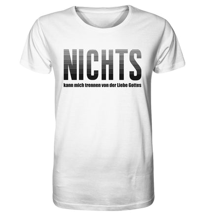 Röm 8,38-39 - NICHTS - Organic Shirt