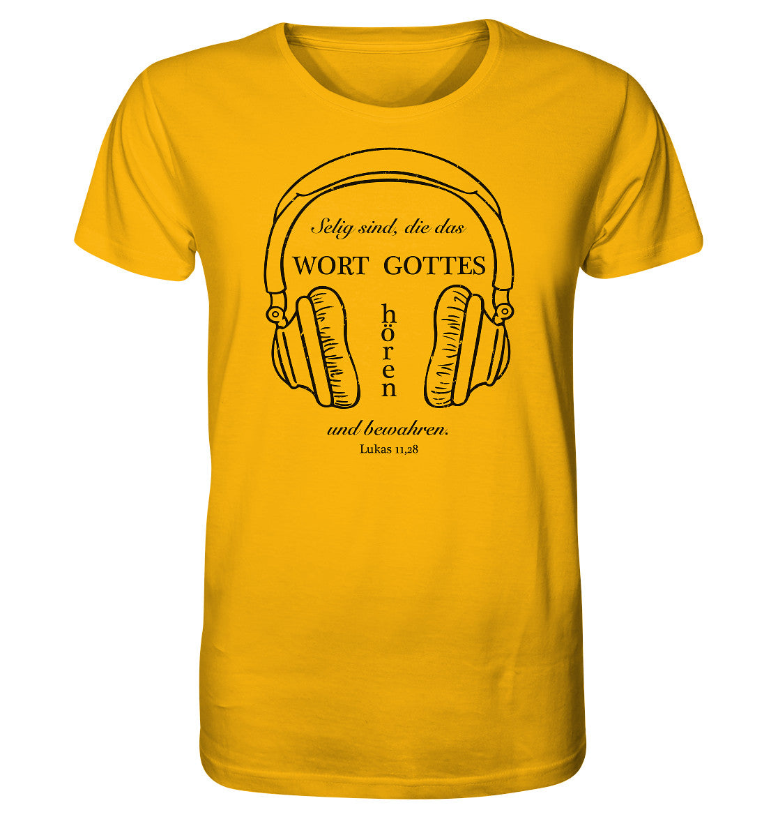 Lk 11,28 - Wort Gottes hören - Organic Shirt