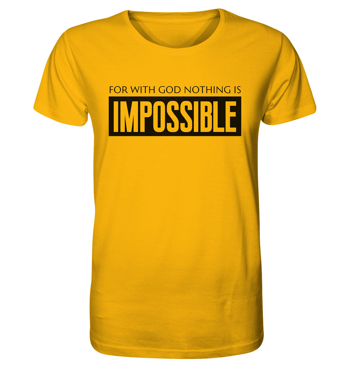 Lk 1,37 - IMPOSSIBLE - Organic Shirt