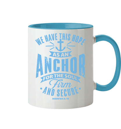 Hebr 6,19 - Anchor - Tasse zweifarbig